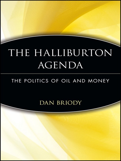Title details for The Halliburton Agenda by Dan Briody - Available
